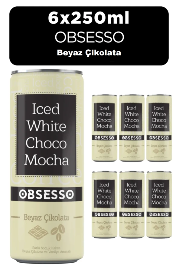 Obsesso Beyaz Çikolata Soğuk Kahve 250 Ml X 6 Adet