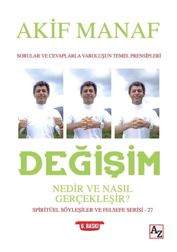 Değişim Nedir Ve Nasıl Gerçekleşir?-Akif Manaf