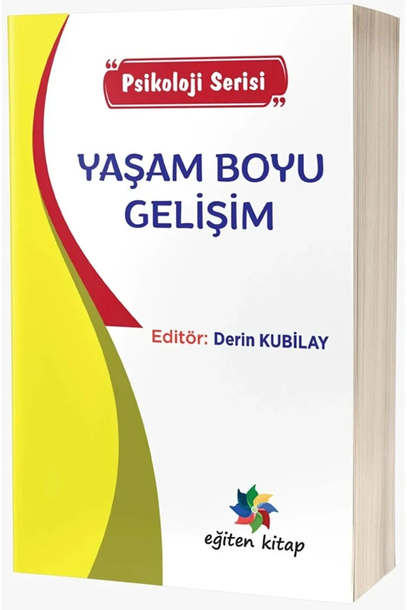 Yaşam Boyu Gelişim - Psikoloji Serisi / Kolektif / Eğiten Kitap