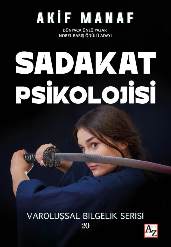 Sadakat Psikolojisi - Akif Manaf