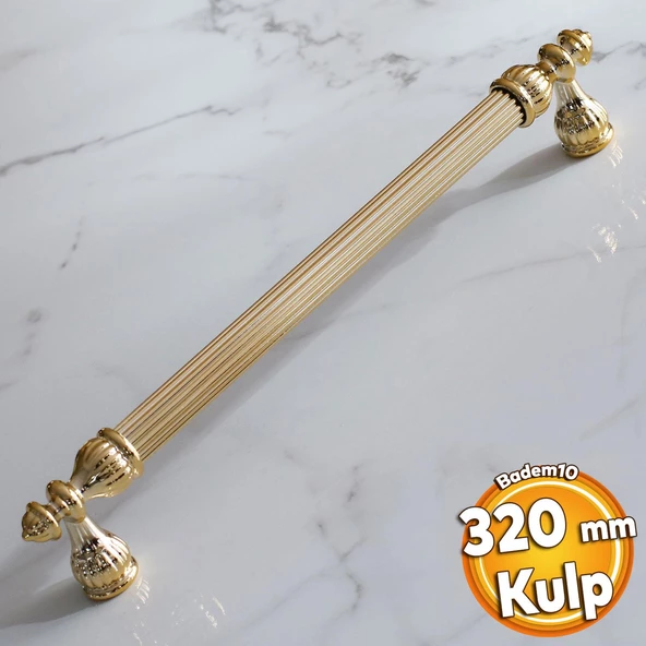 Şah Kulp 320 mm Gold Altın Metal Mobilya Mutfak Dolabı Çekmece Dolap Kulpları Kapak Kulpu Kulbu