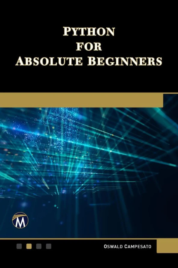 Python for Absolute Beginners Oswald Campesato