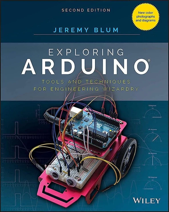 Exploring Arduino: Tools and Techniques for Engineering Wizardry 2nd Edition Jeremy Blum