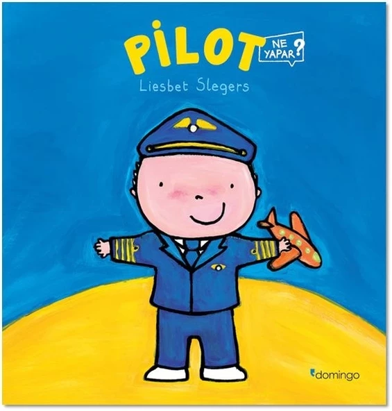 Pilot Ne Yapar?