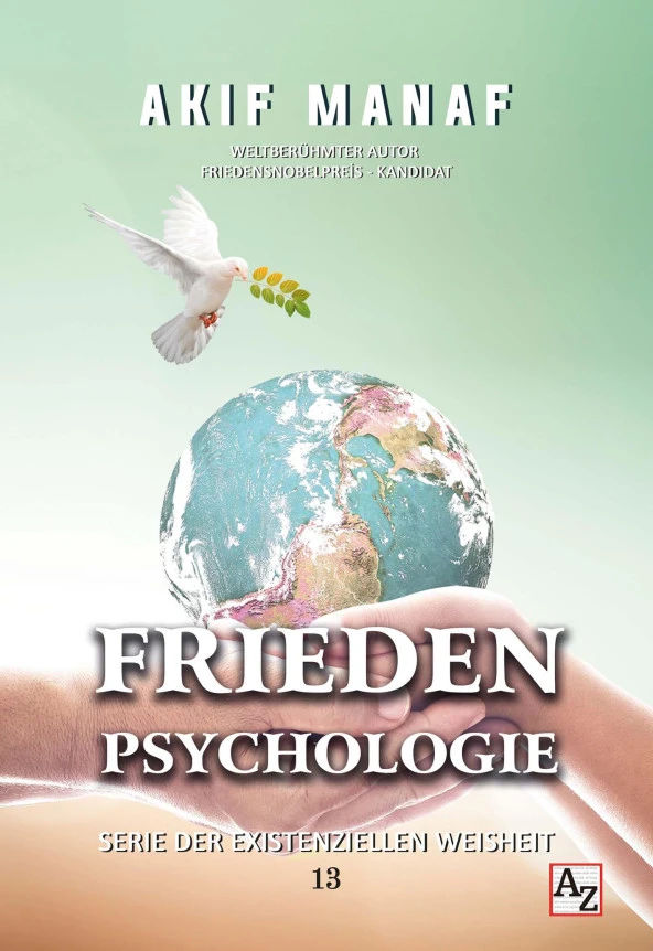 Frieden Psychologie - Akif Manaf