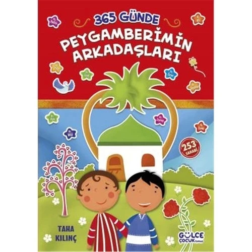 365 GÜNDE PEYGAMBERİMİN ARKADAŞLARI  FLEKSİ CİLT  GÜLCE ÇOCUK