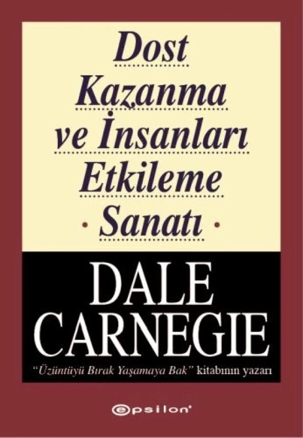 Dost Kazanma ve İnsanları Etkileme Sanatı