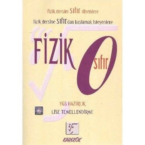 KAREKÖK FİZİK SIFIR LİSE TEMELLENDİRME