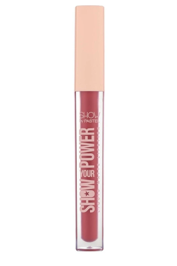 Pastel Show By - Show Your Power Liquid Matte Lipstick No: 605