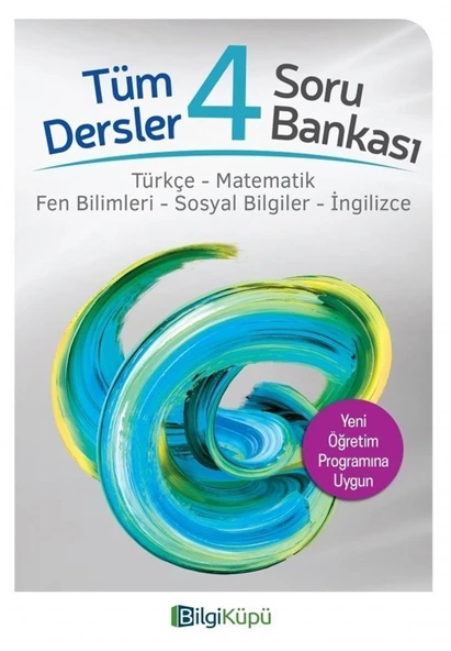 Bilgi Küpü 4. Sınıf Tüm Dersler Soru Bankası