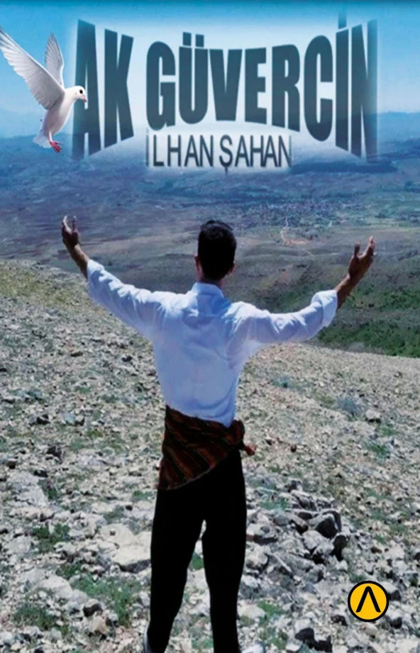 Ak Güvercin - İlhan Şahan