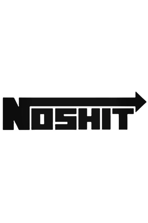No Shit Oto özel yeni sticker 20 Cm