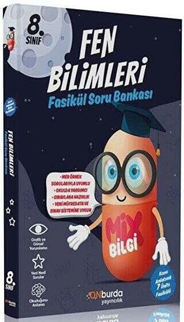 ONburda Yayınları 8. Sınıf Mix Bilgi Fen Bilimleri Konu Özetli Fasikül Soru Bankası