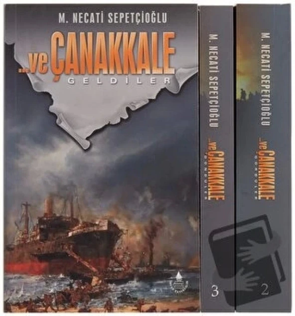 Ve Çanakkale Geldiler, Gördüler, Döndüler (3 Kitap Takım)