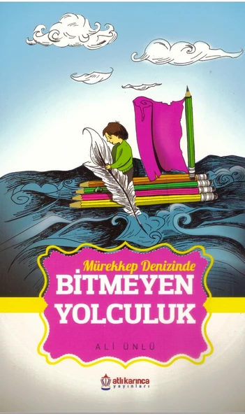 ATLI KARINCA BİTMEYEN YOLCULUK