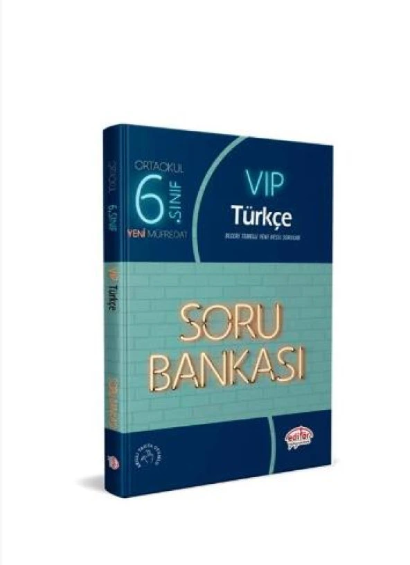 EDİTÖR VIP 6.SINIF TÜRKÇE SORU BANKASI