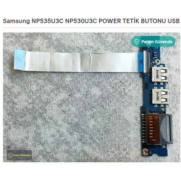 Samsung NP535U3C NP530U3C POWER TETİK BUTONU USB SOKET SD KART