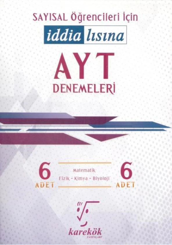 AYT İDDİALISINA SAYISAL 6 DENEME   KAREKÖK