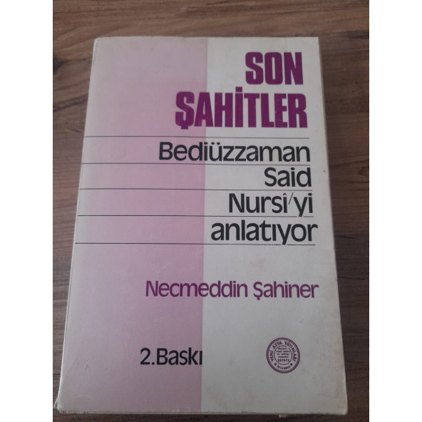 SON ŞAHİTLER 1 BEDİÜZZAMAN SAİD NURSİYİ ANLATIYOR (ikinci el ürün)