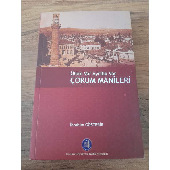 Ölüm Var Ayrılık Var ÇORUM MANİLERİ (ikinci el ürün)