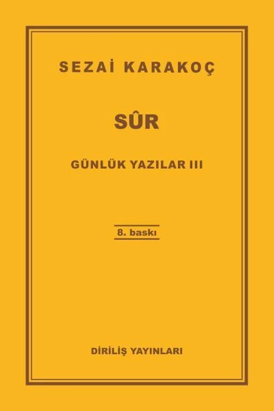 Günlük Yazılar 3 - Sur