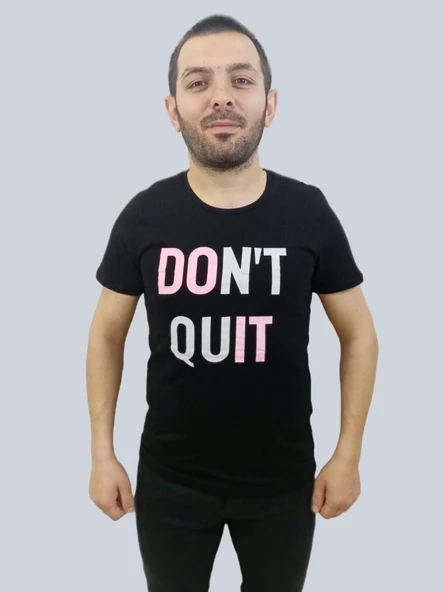 Erkek Dont Quit Sıfır Yaka Siyah Tişört