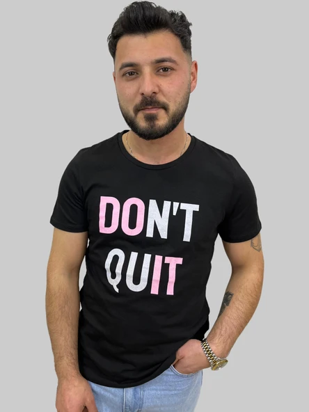Erkek Dont Quit Sıfır Yaka Siyah Tişört - 7