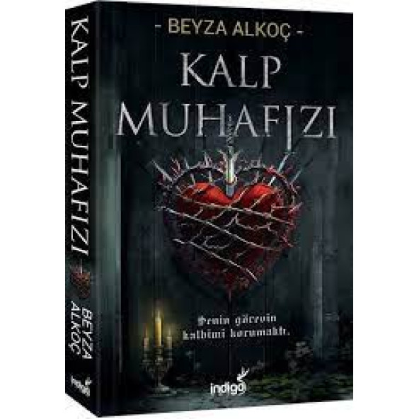 Kalp Muhafızı (Ciltli) BEYZA ALKOÇ