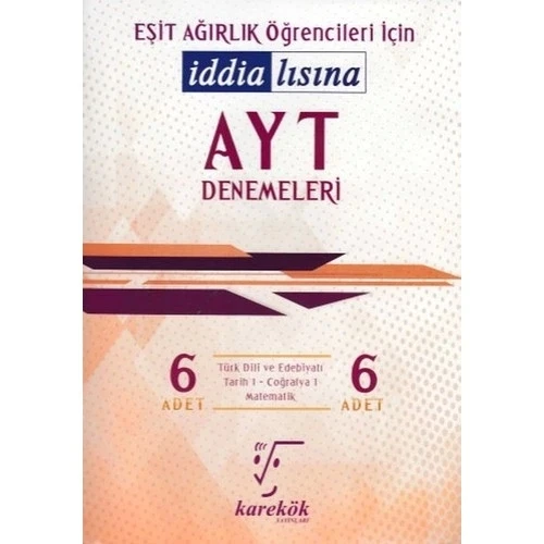 AYT EŞİT AĞIRLIK 6 DENEME   KAREKÖK