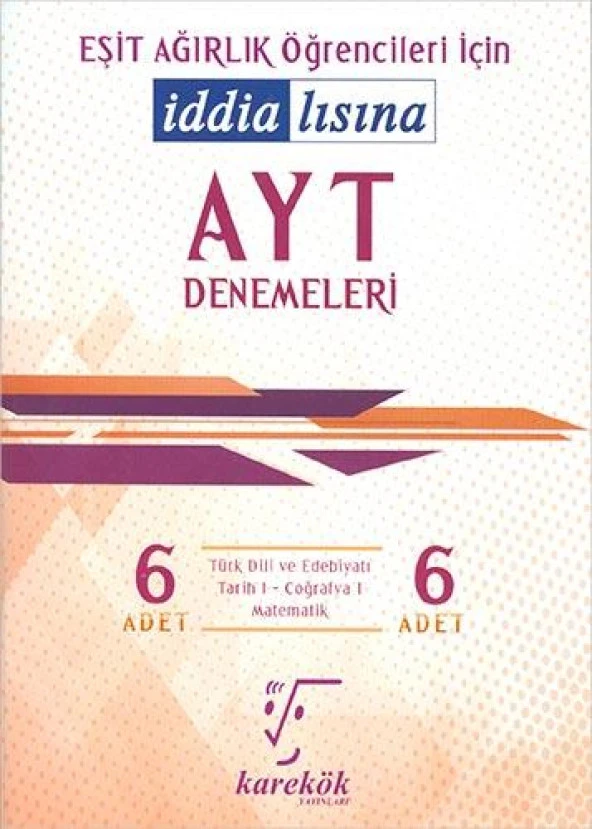 AYT EŞİT AĞIRLIK 6 DENEME   KAREKÖK