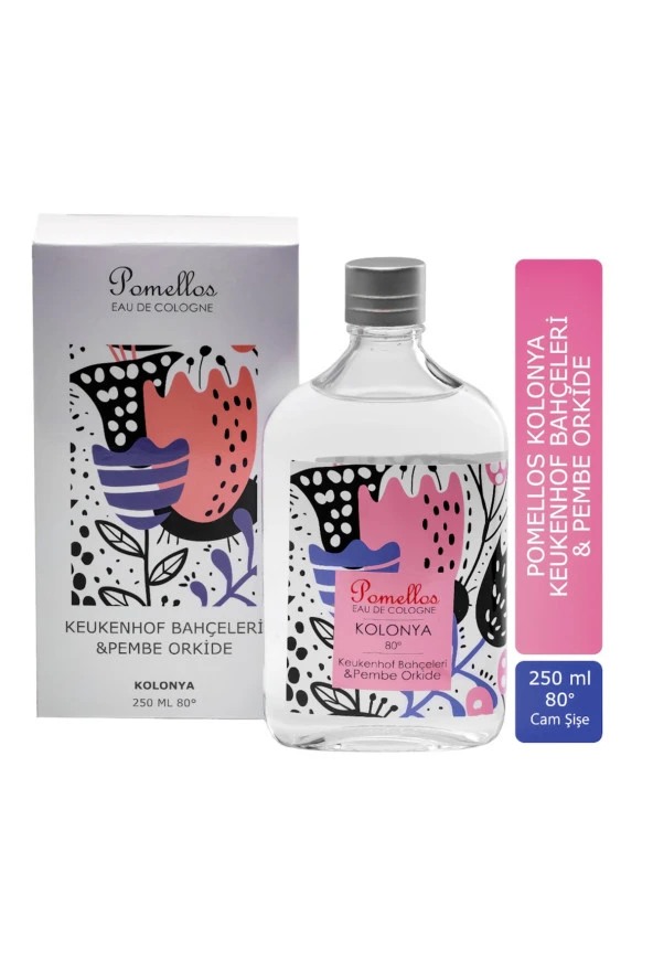 POMELLOS Kolonya Keukenhof Bahçeleri & Pembe Orkide 250 ml Cam Şişe 80 Derece