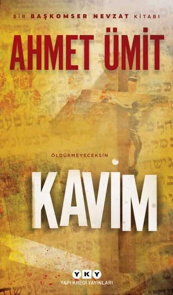 Kavim Ahmet Ümit Yapı Kredi Yayınları