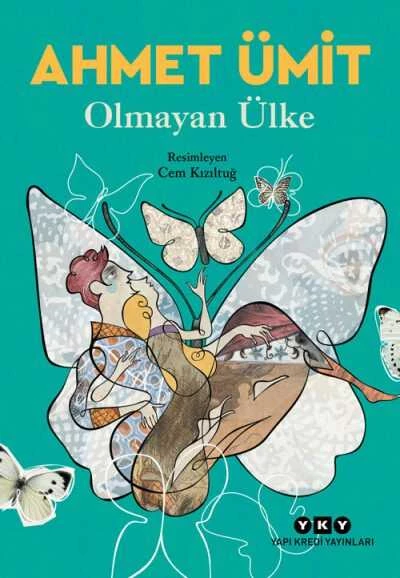 Olmayan Ülke Ahmet Ümit Yapı Kredi Yayınları