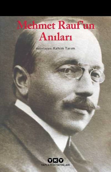 Mehmet Rauf`un Anıları Yapı Kredi Yayınları