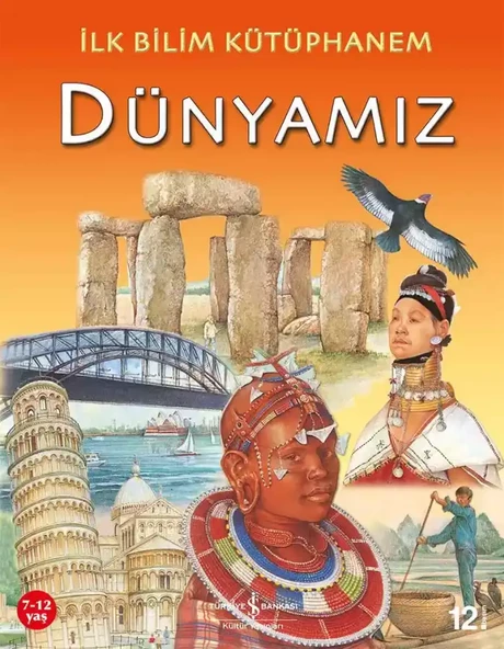 İlk Bilim Kütüphanem Dünyamız İş Bankası Kültür Yayınları