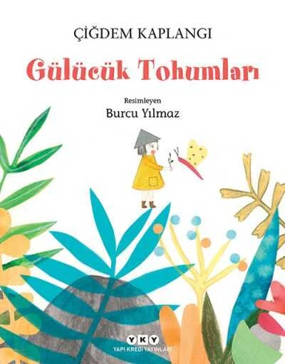 Gülücük Tohumları Yapı Kredi Yayınları