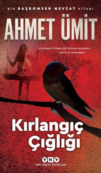 Kırlangıç Çığlığı Ahmet Ümit Yapı Kredi Yayınları