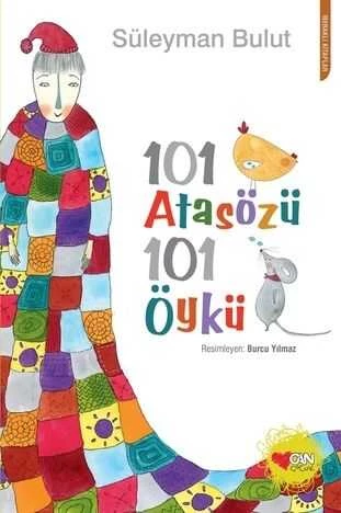 101 Atasözü 101 Öykü Süleyman Bulut Can Çocuk Yayınları