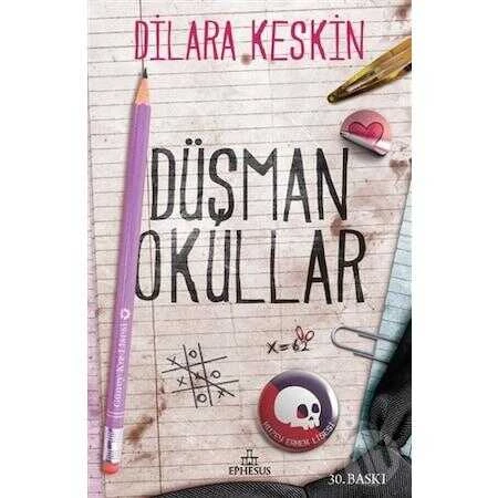Düşman Okullar Dilara Keskin Ephesus Yayınları (Ciltsiz)