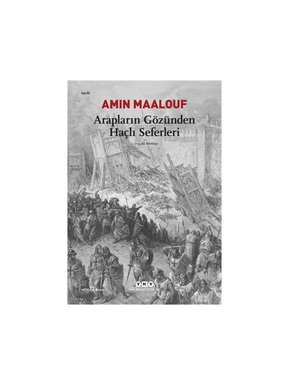Arapların Gözünden Haçlı Seferleri - Amin Maalouf - 1