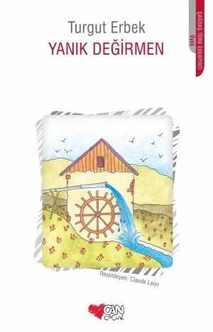 Yanık Değirmen Can Çocuk Yayınları