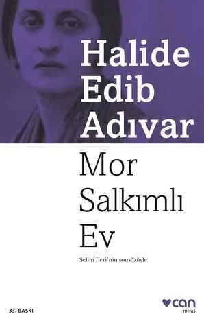 Mor Salkımlı Ev Can Yayınları Halide Edib Adıvar