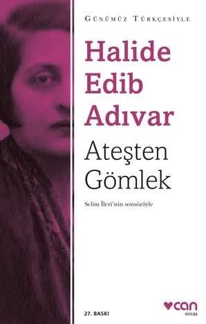 Ateşten Gömlek Can Yayınları Halide Edib Adıvar