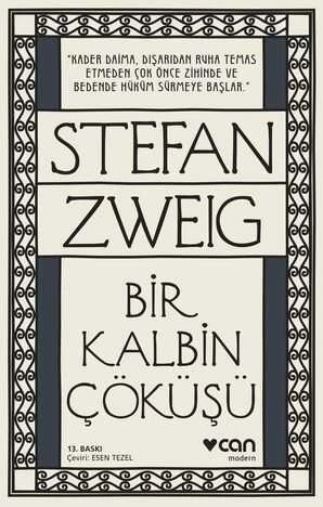 Bir Kalbin Çöküşü Stefan Zweig Can Yayınları