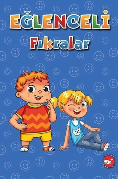 Eğlenceli Fıkralar Filiz Çiçek Beyaz Balina Yayınları