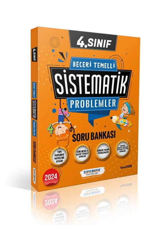 Sistematik 4.Sınıf Beceri Temelli SİSTEMATİK Problemler Soru Bankası Sistematik Yayınları