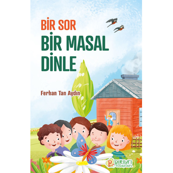 Bir Sor Bir Masal Dinle - Ferhan Tan Aydın