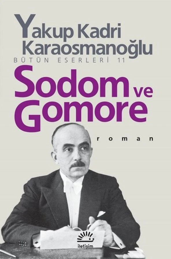 Sodom Ve Gomore - Yakup Kadri Karaosmanoğlu