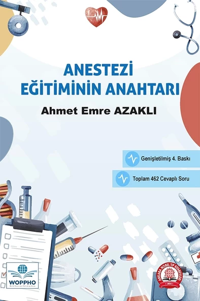 Anestezi Eğitiminin Anahtarı Genişletilmiş 4. Baskı - Resim 2