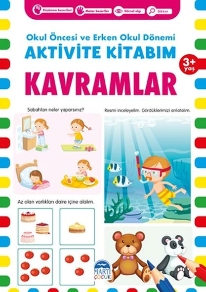 Kavramlar 3+ Yaş - Okul Öncesi ve Erken Okul Dönemi Aktivite Kitabım